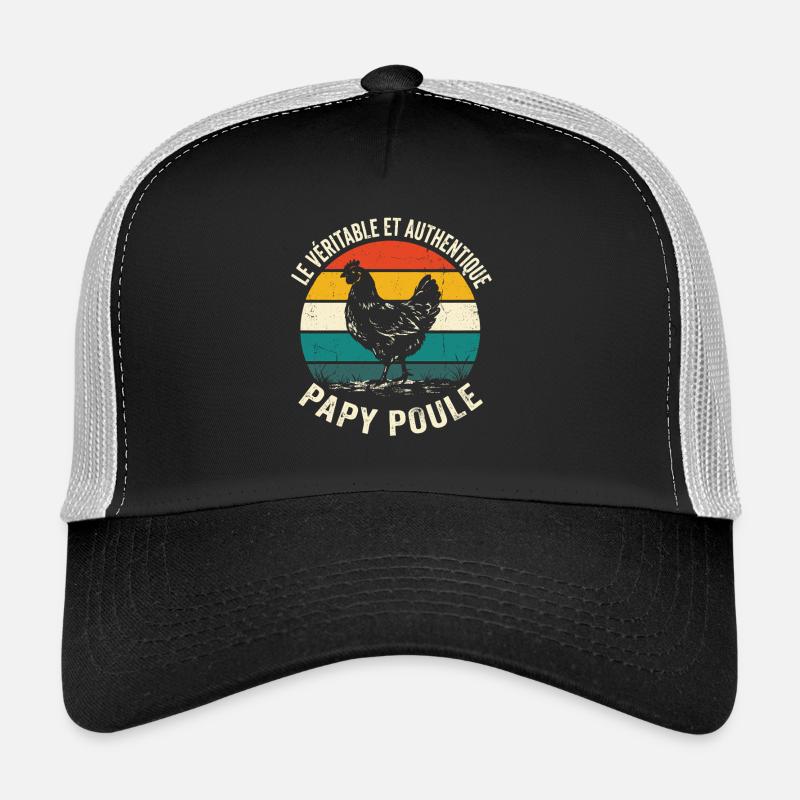 Véritable Et Authentique Papy Poule Casquette trucker 