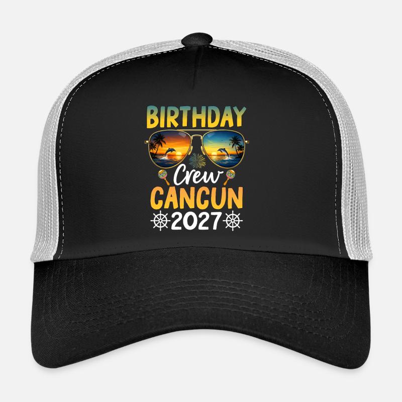 Birthday Crew Cancun 2027 Trucker Cap