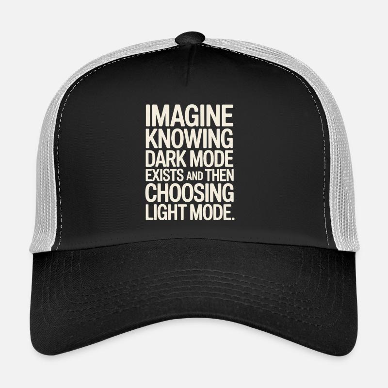 Le mode sombre existe Programmeur IT Nerd Coder Office Casquette trucker 