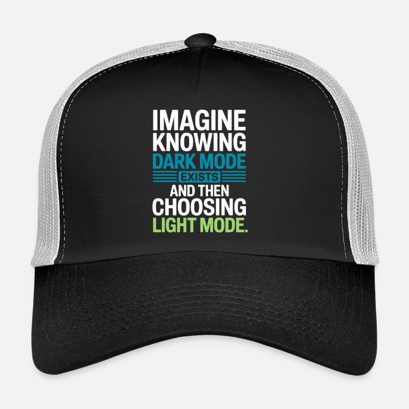 Le mode sombre existe Programmeur IT Nerd Coder Office Casquette trucker 