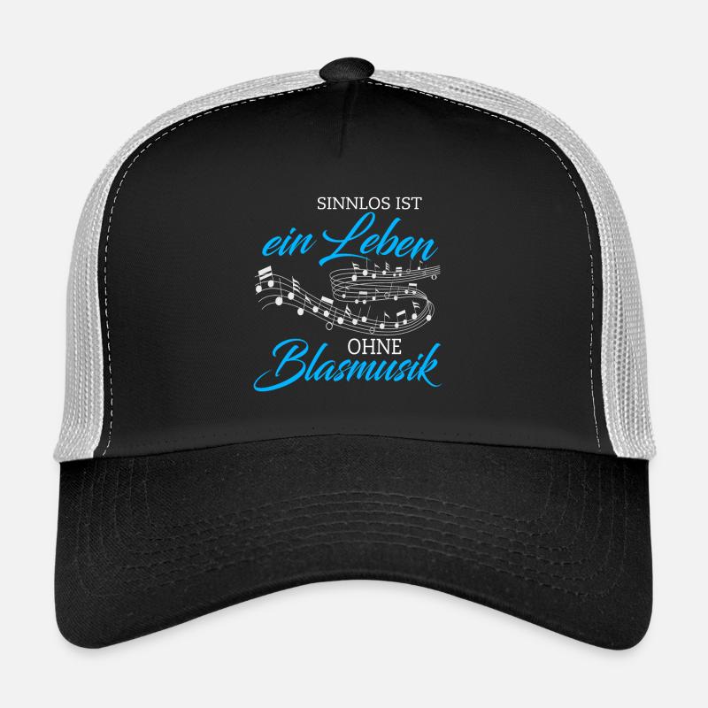 Blasmusik sinnlos ist ein Leben - Geschenk Trucker Cap