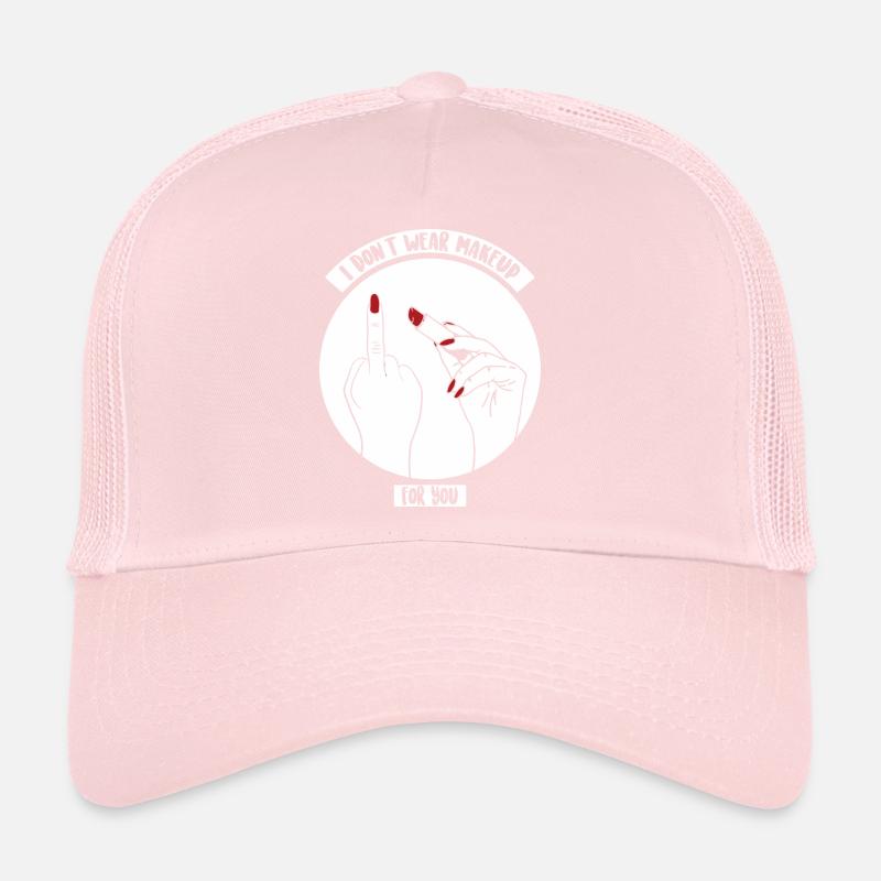 Je ne porte pas de maquillage pour toi Casquette trucker 
