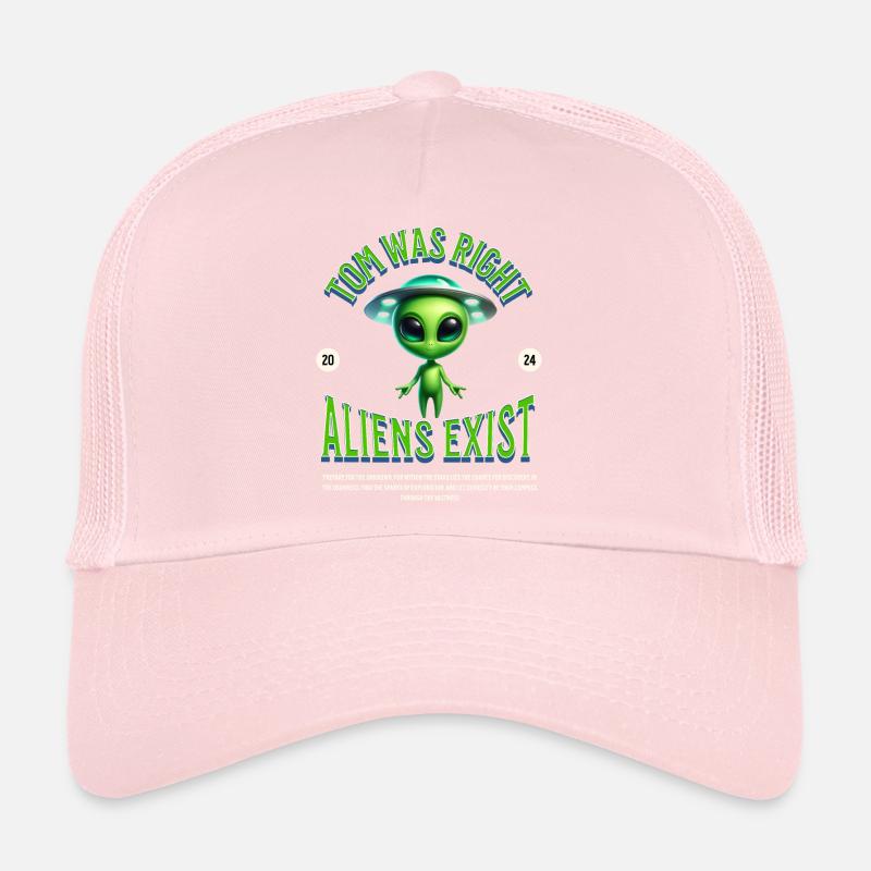 Tom hatte Recht - Es gibt Außerirdische Alien Trucker Cap