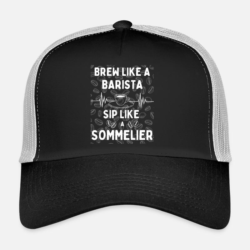 Brew like a Barista – Sip like a Sommelier Trucker Cap