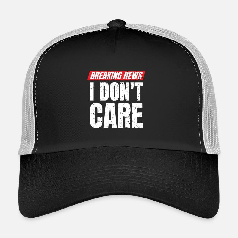 Breaking News I Don't Care Statement  - Trucker Cap - Schwarz/Steingrau