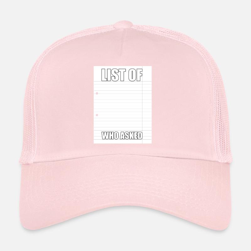 Who AskedMeme Trucker Cap