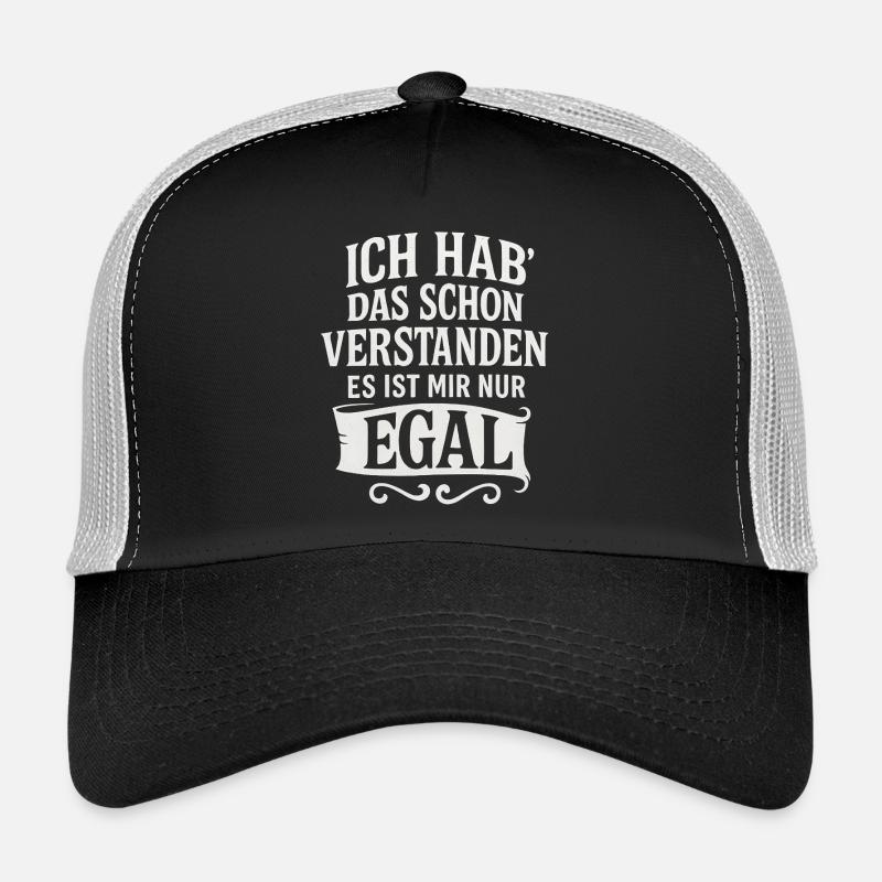 I've already understood that, I just don't care Trucker Cap