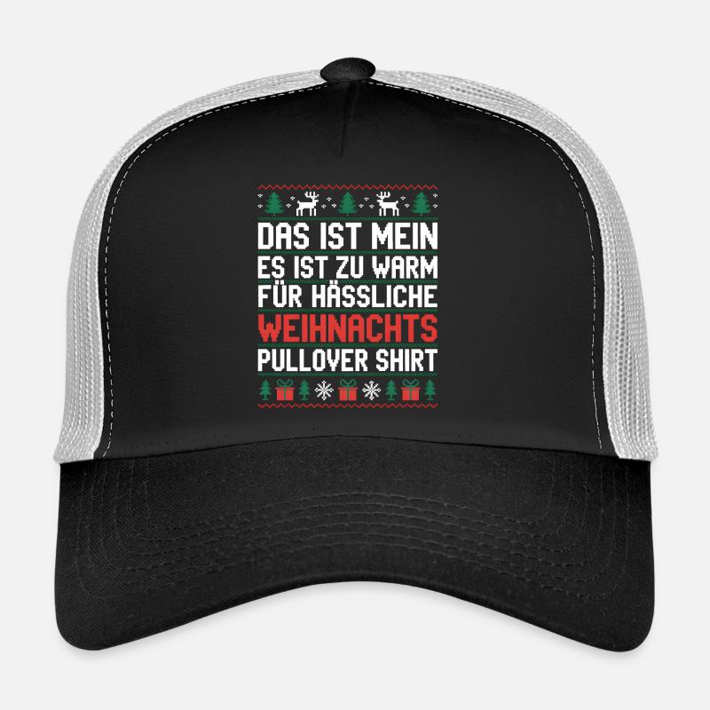 Weihnachtspullover Spruch Es ist zu warm Trucker Cap