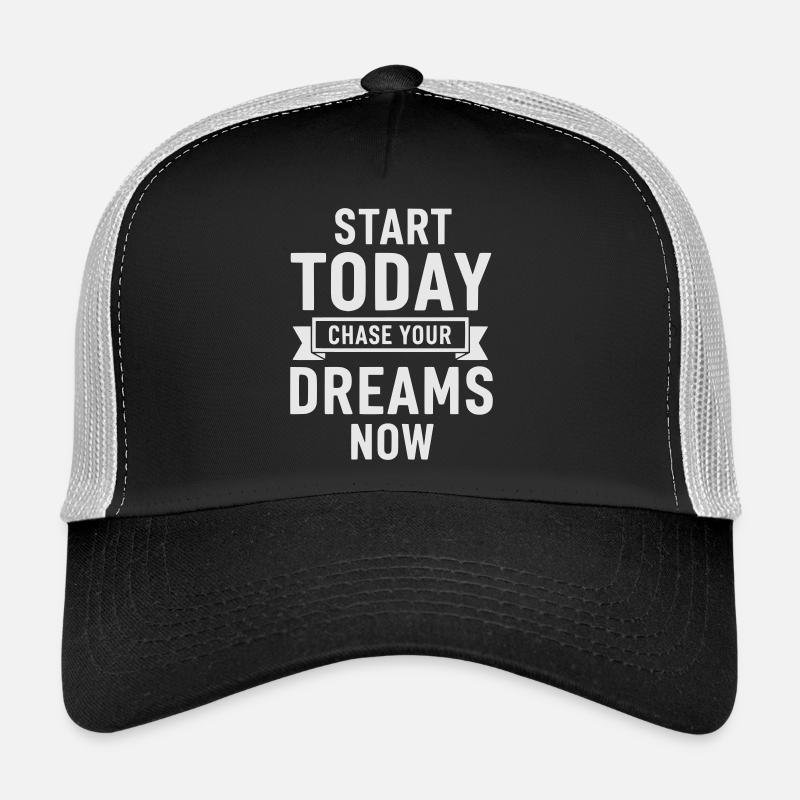 Start Today Chase Your Dreams - Motivation White - Trucker Cap - black/stone grey