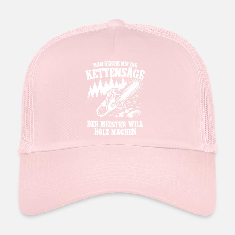 Passe-moi les tronçonneuses Casquette trucker 