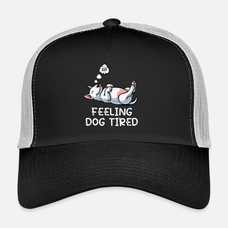 Feeling Dog Tired Miniatur Bullterrier Bully  Trucker Cap