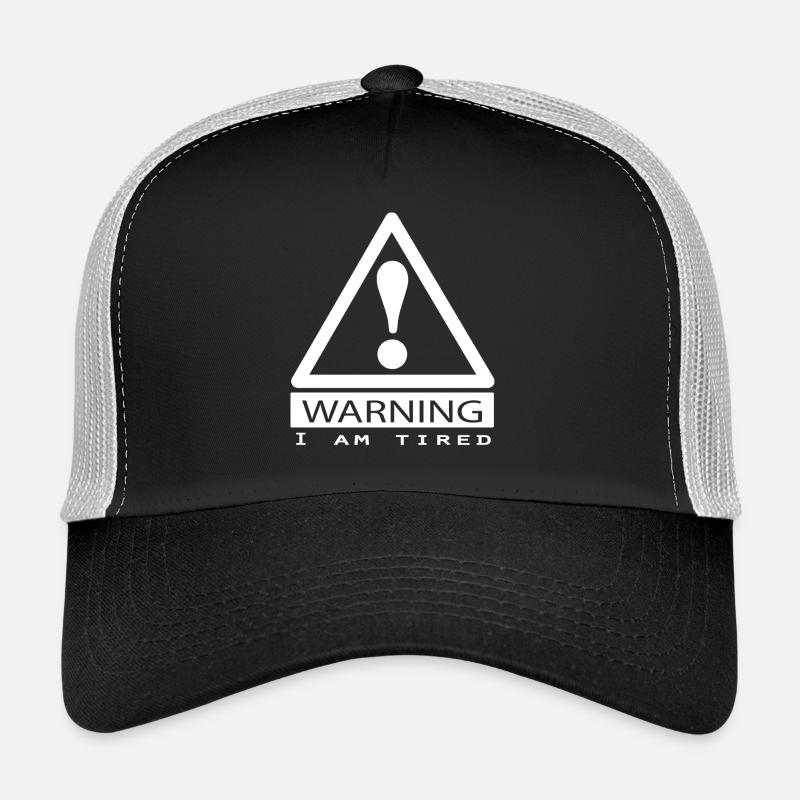 Warnung - Achtung warning i am tired ich bin müde - Trucker Cap - Schwarz/Steingrau