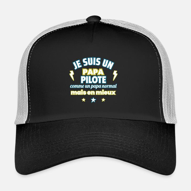 Papa PILOTE,cadeau fête des pères,pilotage,course Casquette trucker 