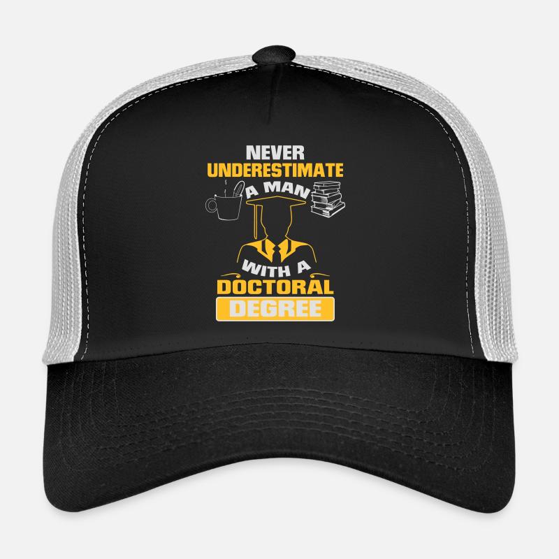 UNTERSCHÄTZE NIE EINEN MANN MIT EINEM DOKTORTITEL! - Trucker Cap - Schwarz/Steingrau
