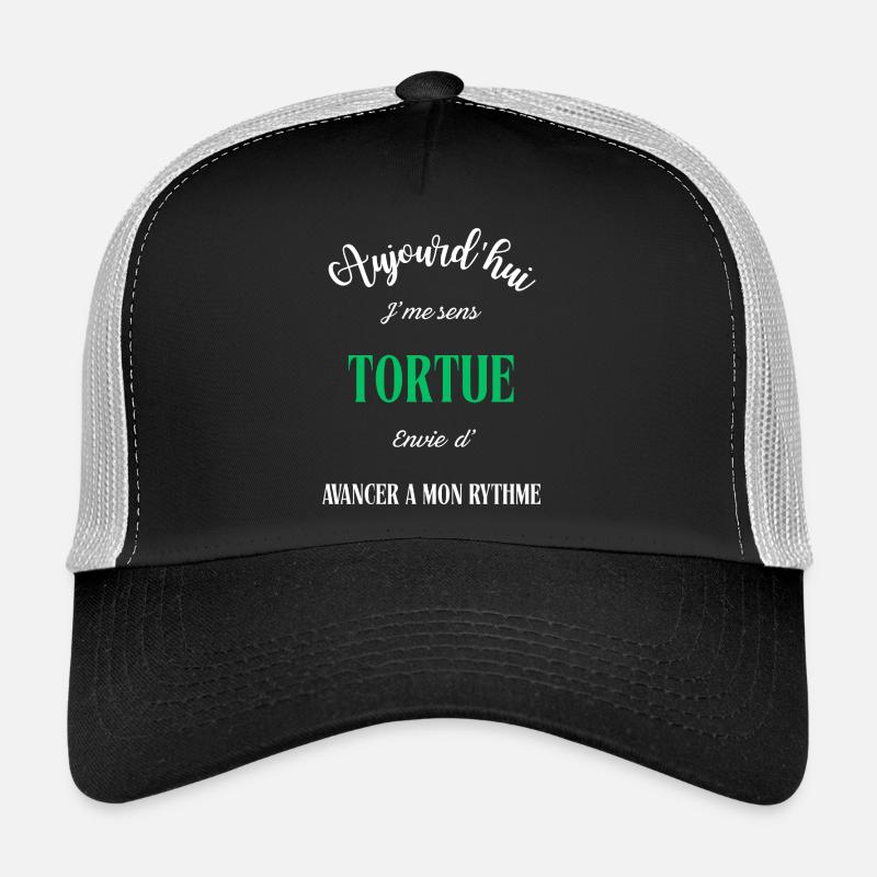 J'me sens Tortue , envie d'avancer a mon rythme Casquette trucker 