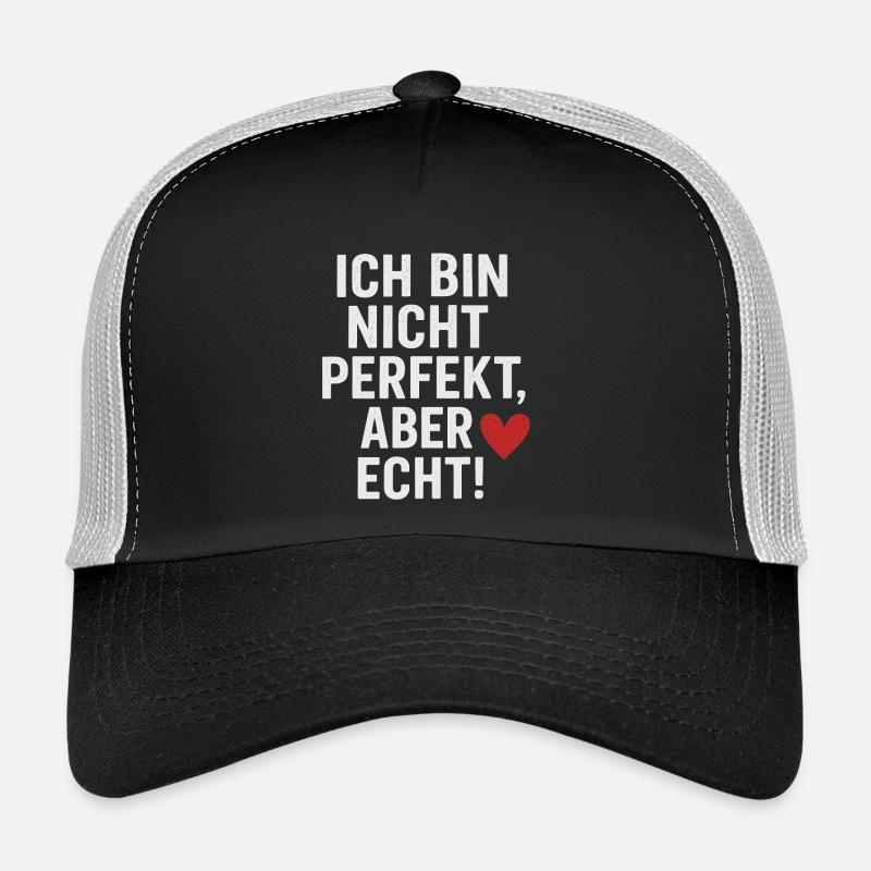 Ich_bin_nicht_perfekt _aber_echt Trucker Cap