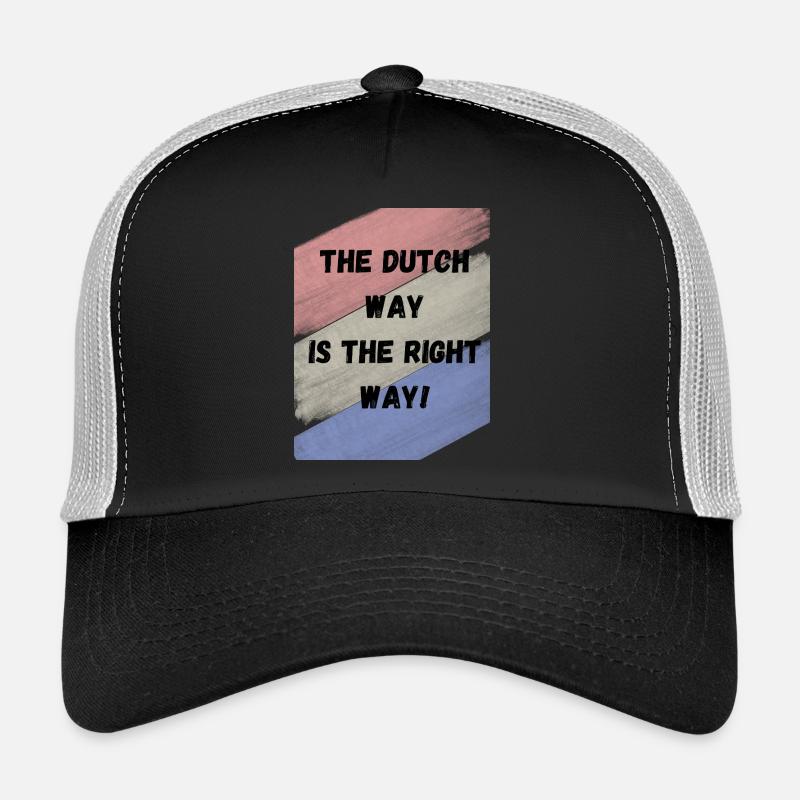 La méthode néerlandaise est la bonne méthode Casquette trucker 