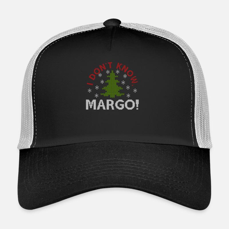 I Do not Know Margo Tee Shirt Trucker Cap