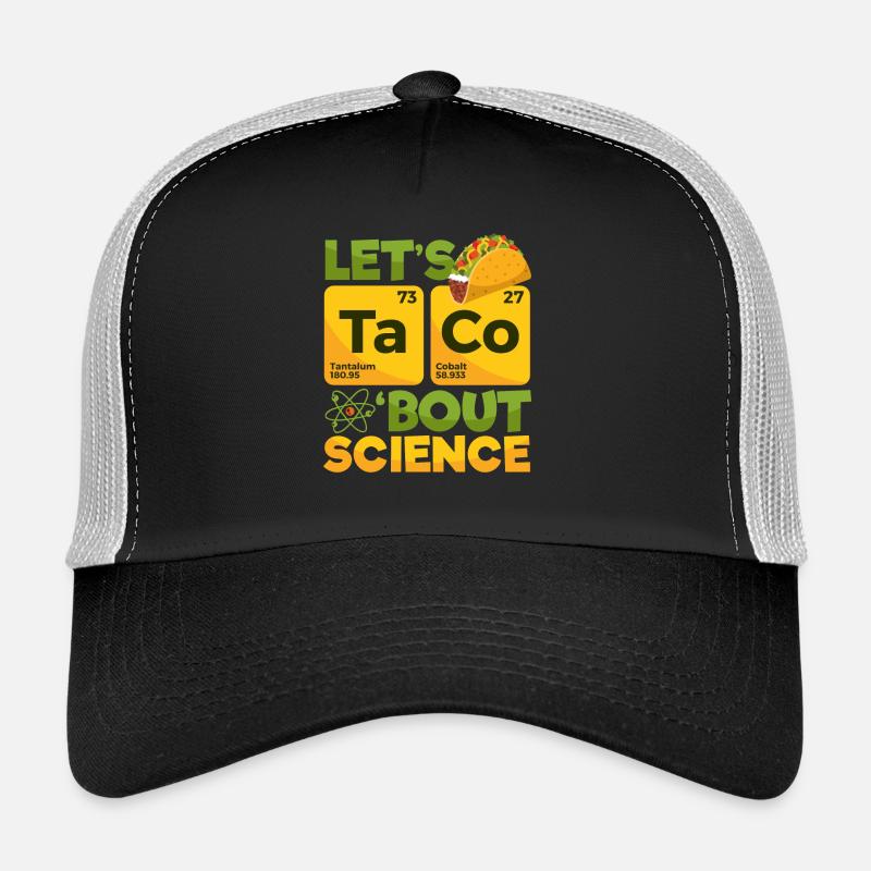 Let's Taco 'Bout Science Trucker Cap