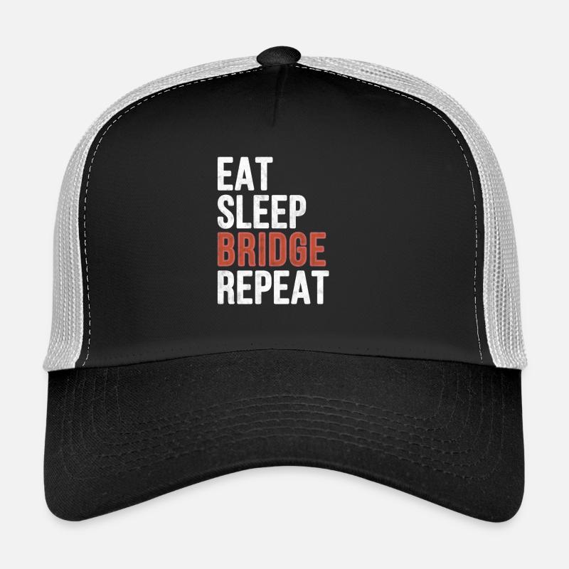 Eat Sleep Bridge Repeat - Funny Gift - Trucker Cap - black/stone grey