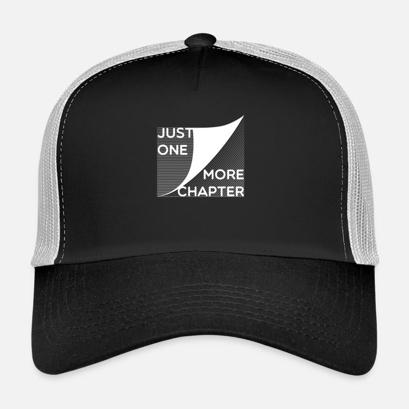Bookworm - only a chapter Trucker Cap