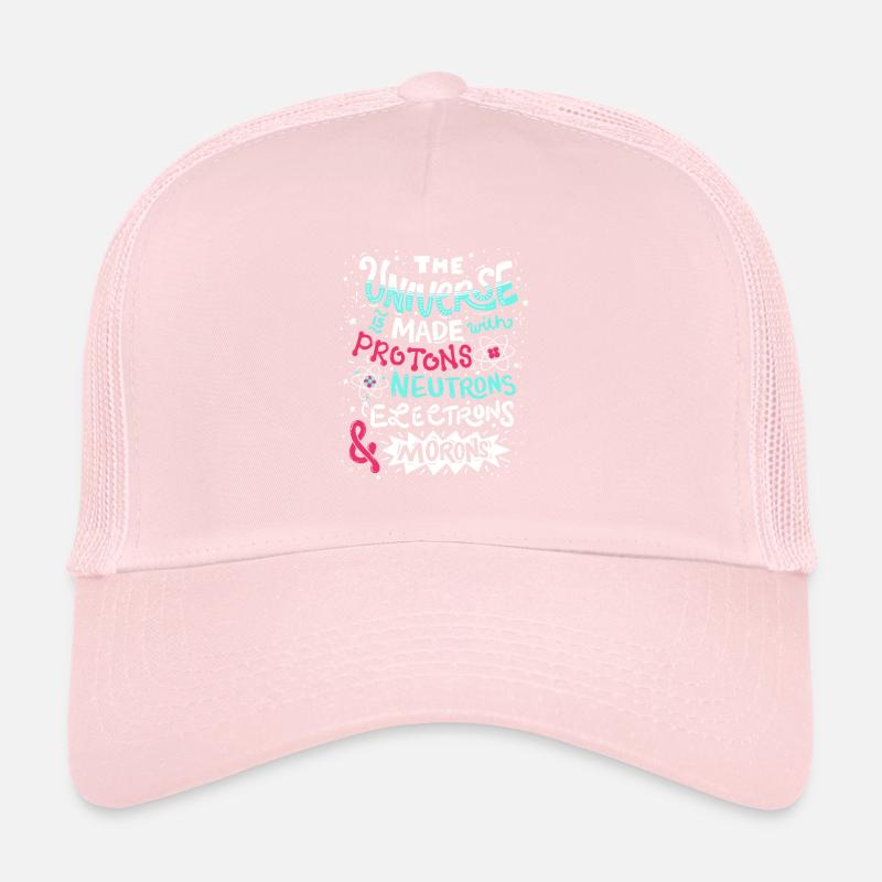 Univers drôle est faite avec des protons et Morons Casquette trucker 