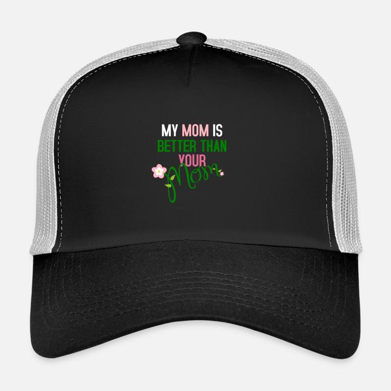 Meine Mutter ist besser als deine Mutter - Trucker Cap - Schwarz/Steingrau