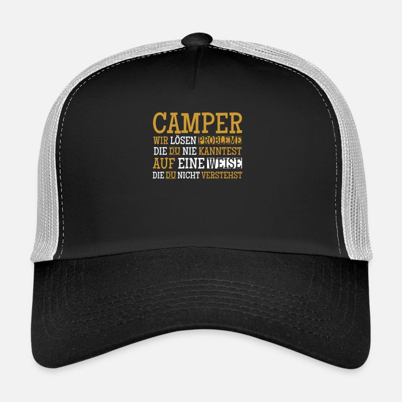 Camper We Solve Problems Camper Caravan Tent Trucker Cap