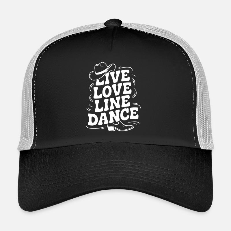 Live Love Line Dance Line Dance Fun Dancing Trucker Cap
