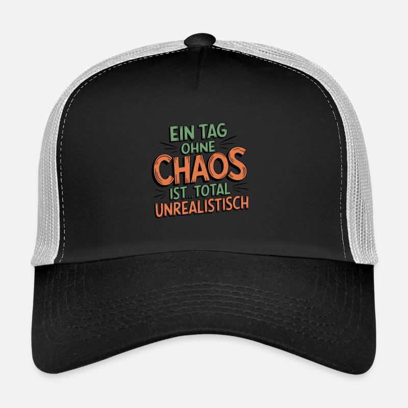Lustiger Spruch Ein Tag ohne Chaos geht nicht - Trucker Cap - Schwarz/Steingrau