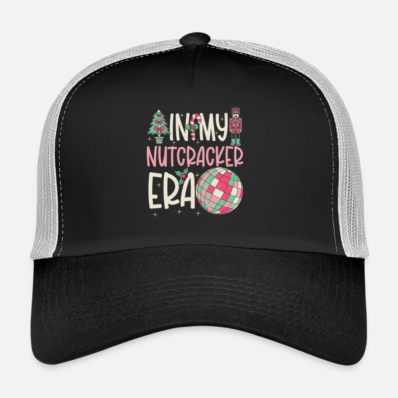 Weihnachten Xmas Spruch In My Nutcracker Era Trucker Cap