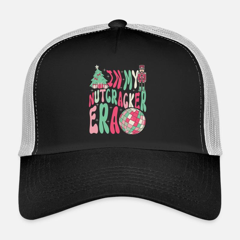 Weihnachten Xmas Spruch In My Nutcracker Era Trucker Cap