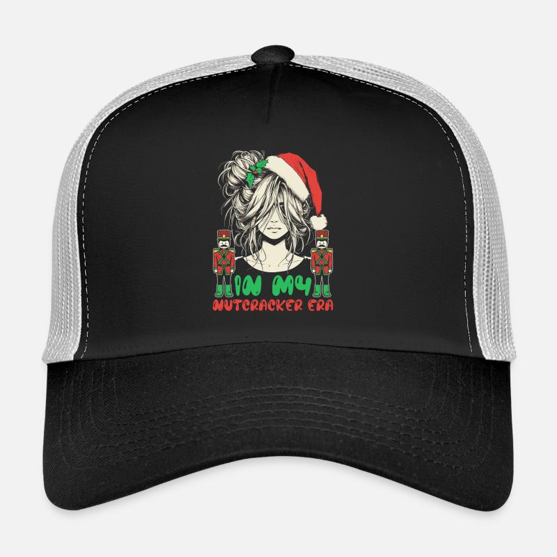 Weihnachten Xmas Spruch In My Nutcracker Era Trucker Cap
