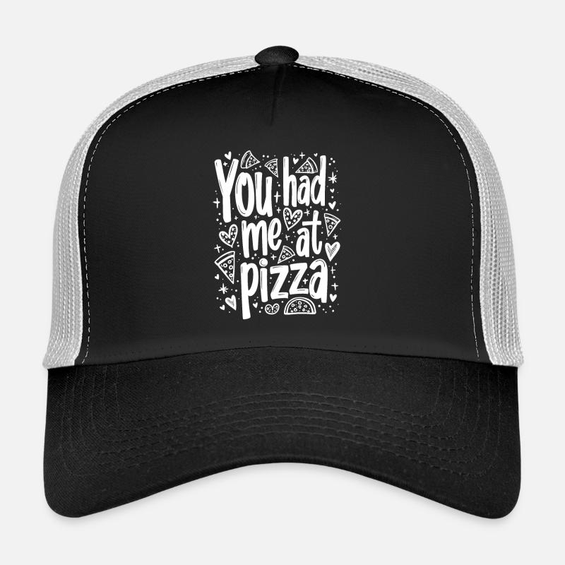 VOUS M’AVEZ EU À PIZZA Casquette trucker 
