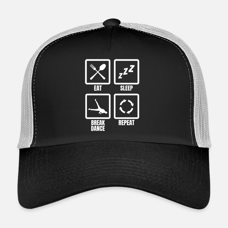 Manger dormir pause danse répéter Casquette trucker 