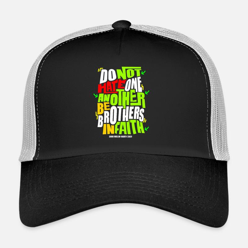 Do Not Hate One Another Faith Quote Trucker Cap