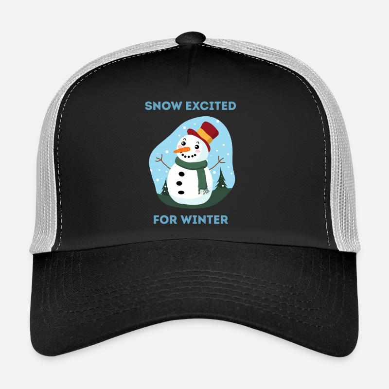 Snow Excited for Winter Snowman Art Trucker Cap