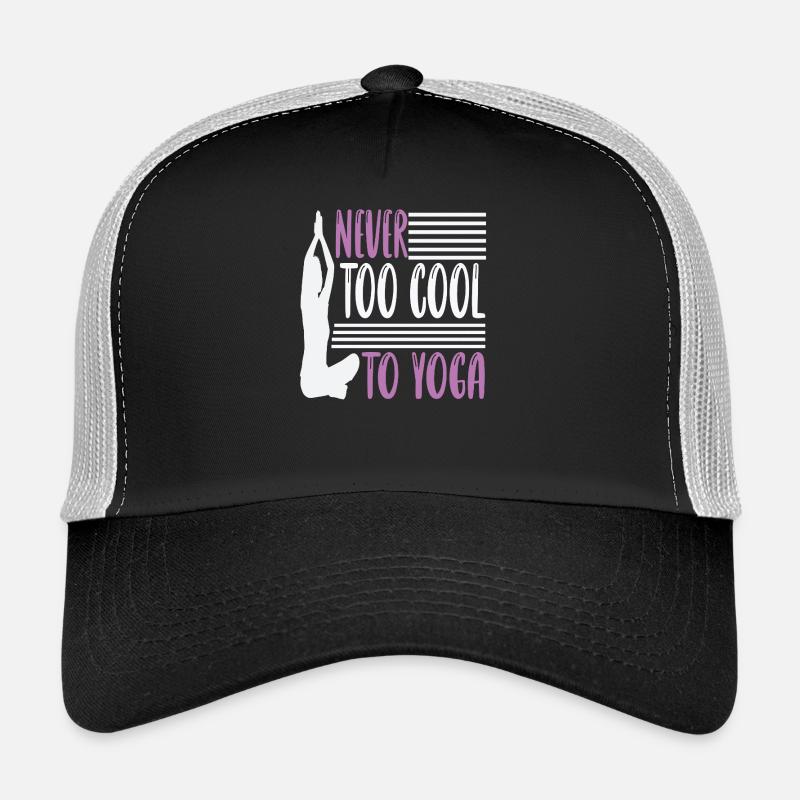 Never to cool to yoga Trucker Cap