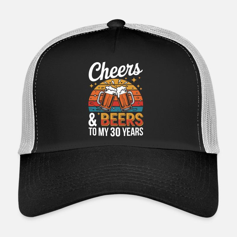 Cheers & Beers pour fêter mes 30 ans Casquette trucker 