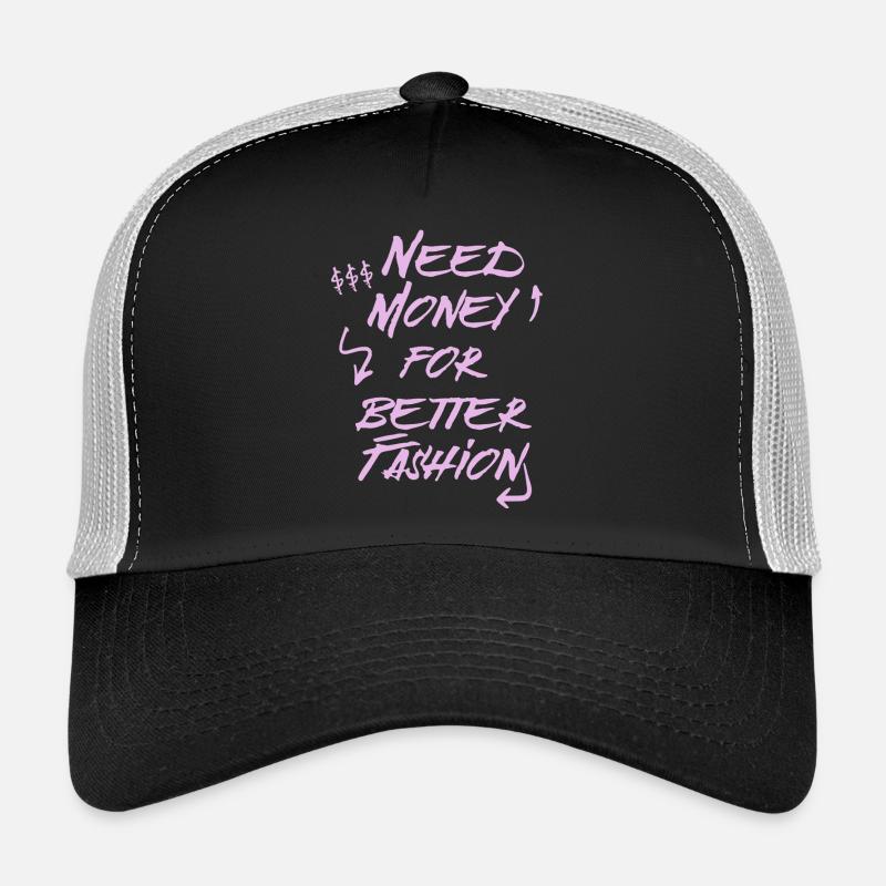 Besoin d’argent pour une meilleure mode – Sweat à capuche tendance Casquette trucker 