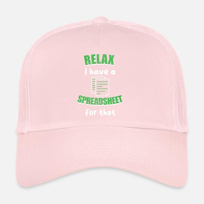 Détends-toi, j’ai un tableau pour ce comptable comptable Casquette trucker 