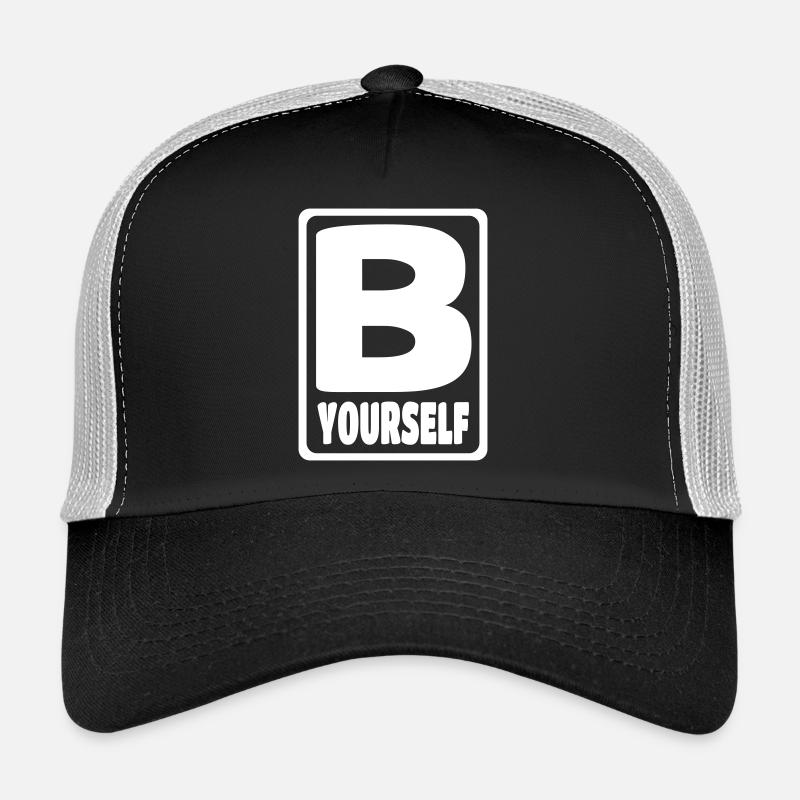 B YOURSELF Trucker Cap