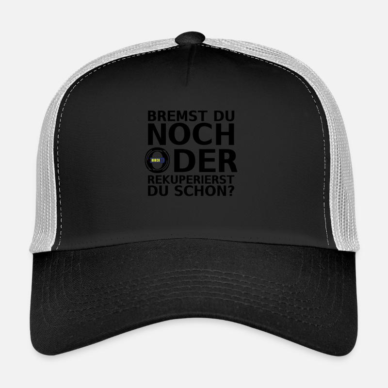 BREMST DU NOCH ODER REKUPERIERST DU SCHON? Elektro - Trucker Cap - Schwarz/Steingrau