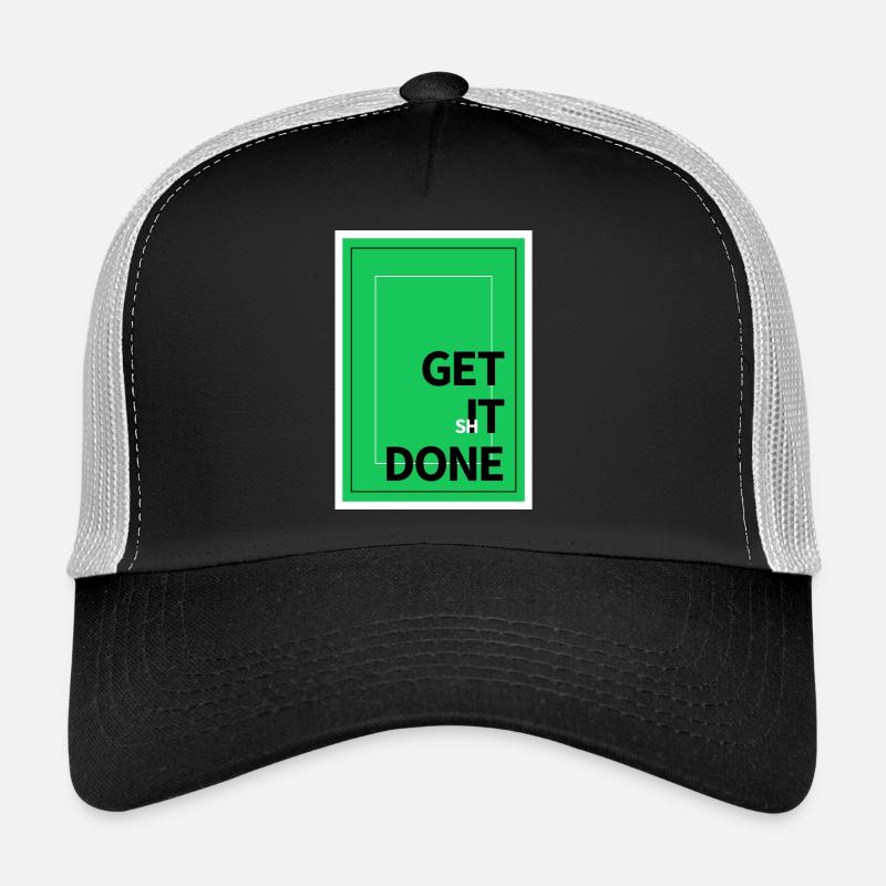 Motivation Get It Done Conception de texte Casquette trucker 