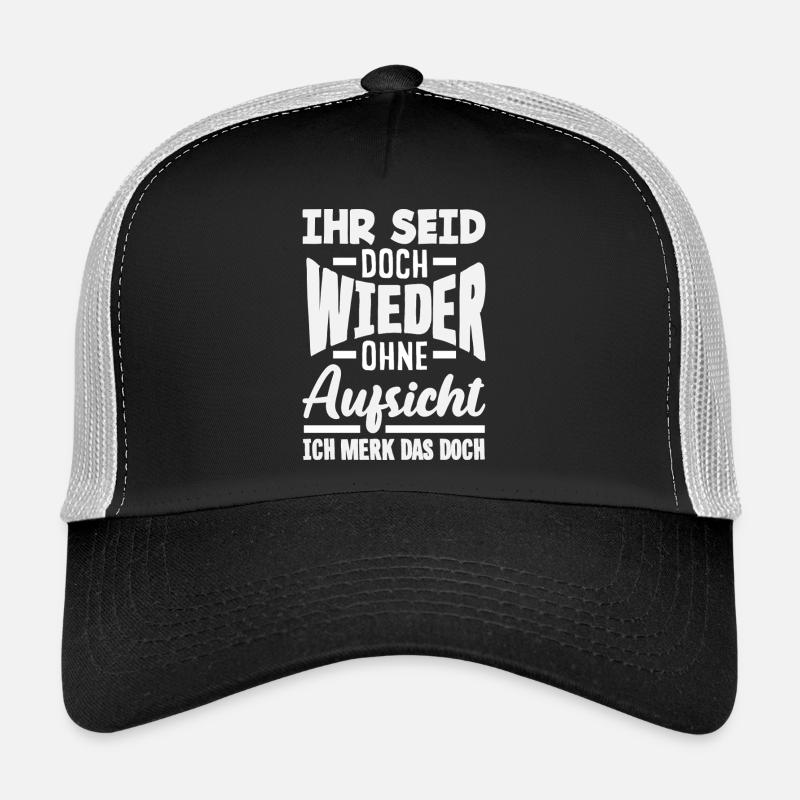 Encore une fois sans surveillance – sarcasme Casquette trucker 
