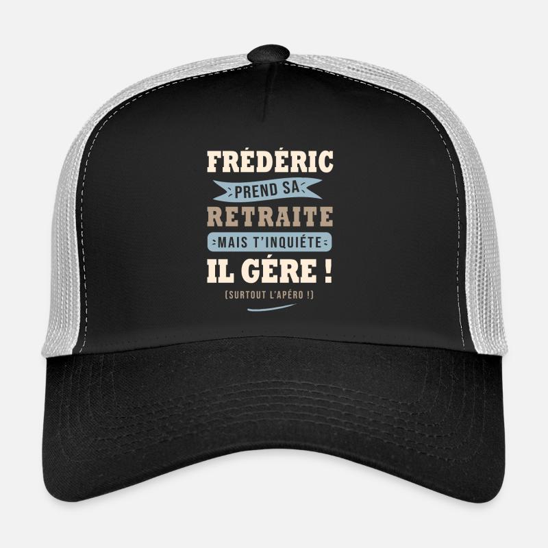 Frédéric humour retraite cadeau frederic - Casquette trucker  - noir/gris pierre