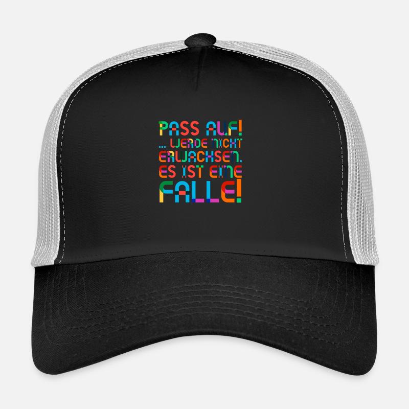 T-Shit mit lustigem Spruch über das Erwachsensein Trucker Cap