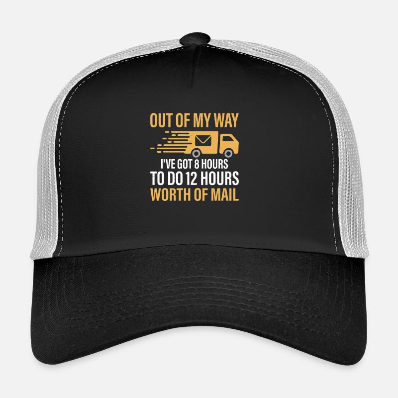 Hors de mon chemin, j’ai 8 heures pour faire Mailman Posta Casquette trucker 
