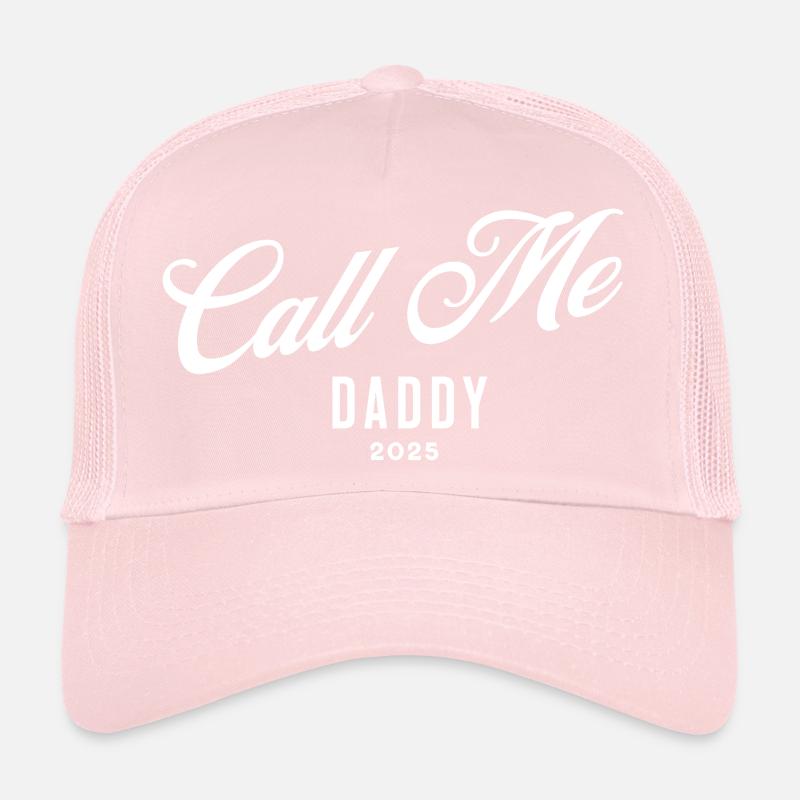 Call Me Daddy 2025 - Dad Gift Trucker Cap