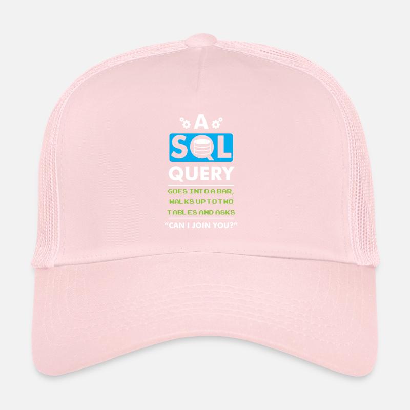 A SQL Query Goes Into A Bar Datenbank Entwickler Trucker Cap